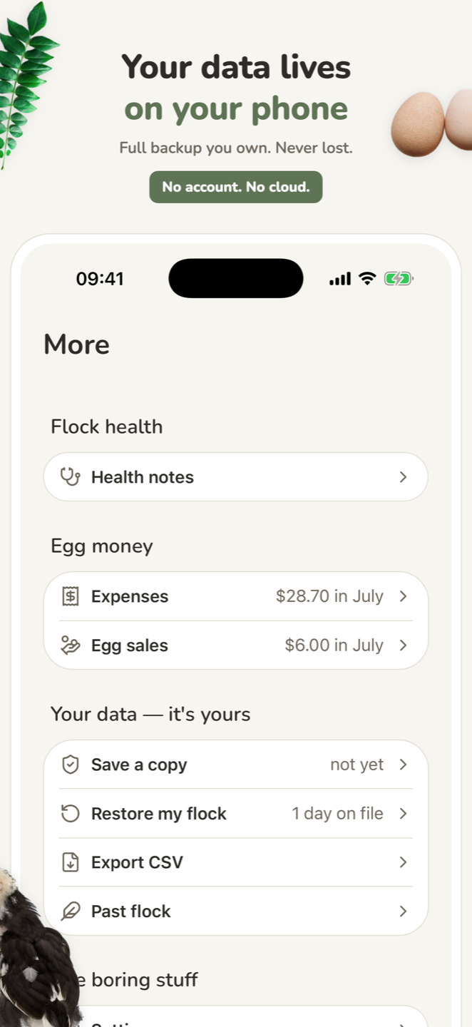 Your data lives on your phone — full backup you own, no account, no cloud